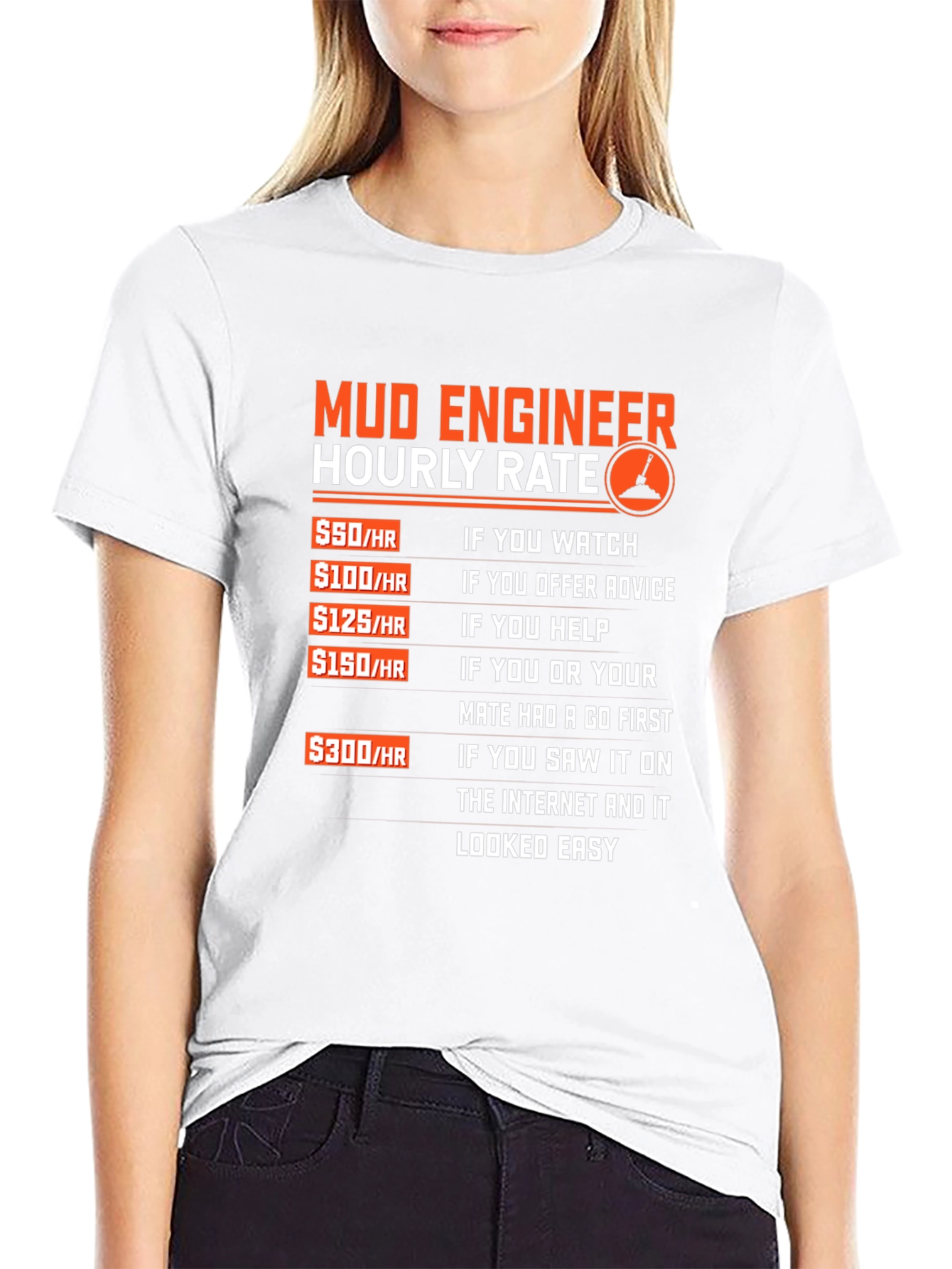 Mud Engineer Hourly Rate Graphic Tee