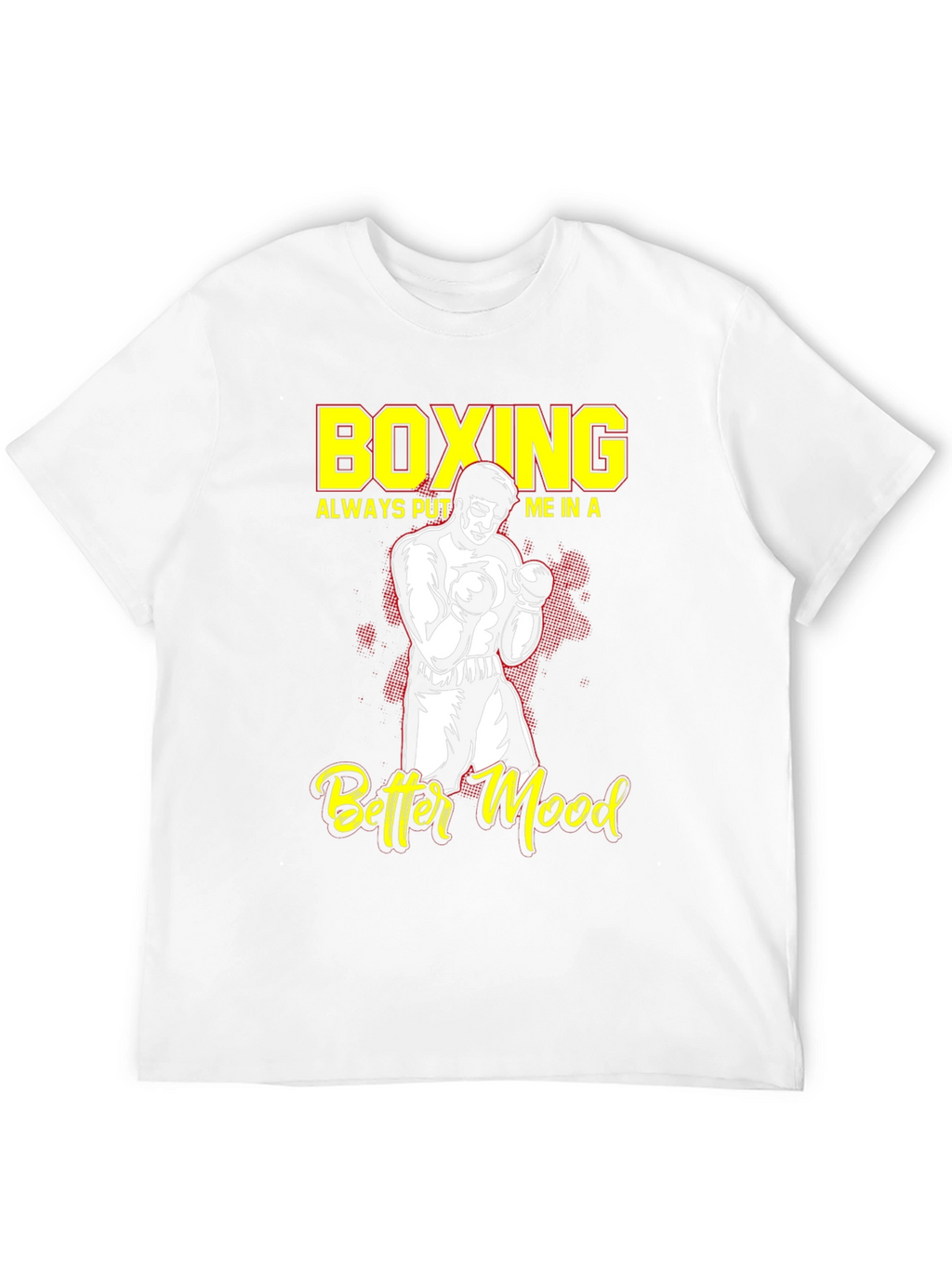 Boxing Better Mood T-Shirt Boxer Graphic Tee