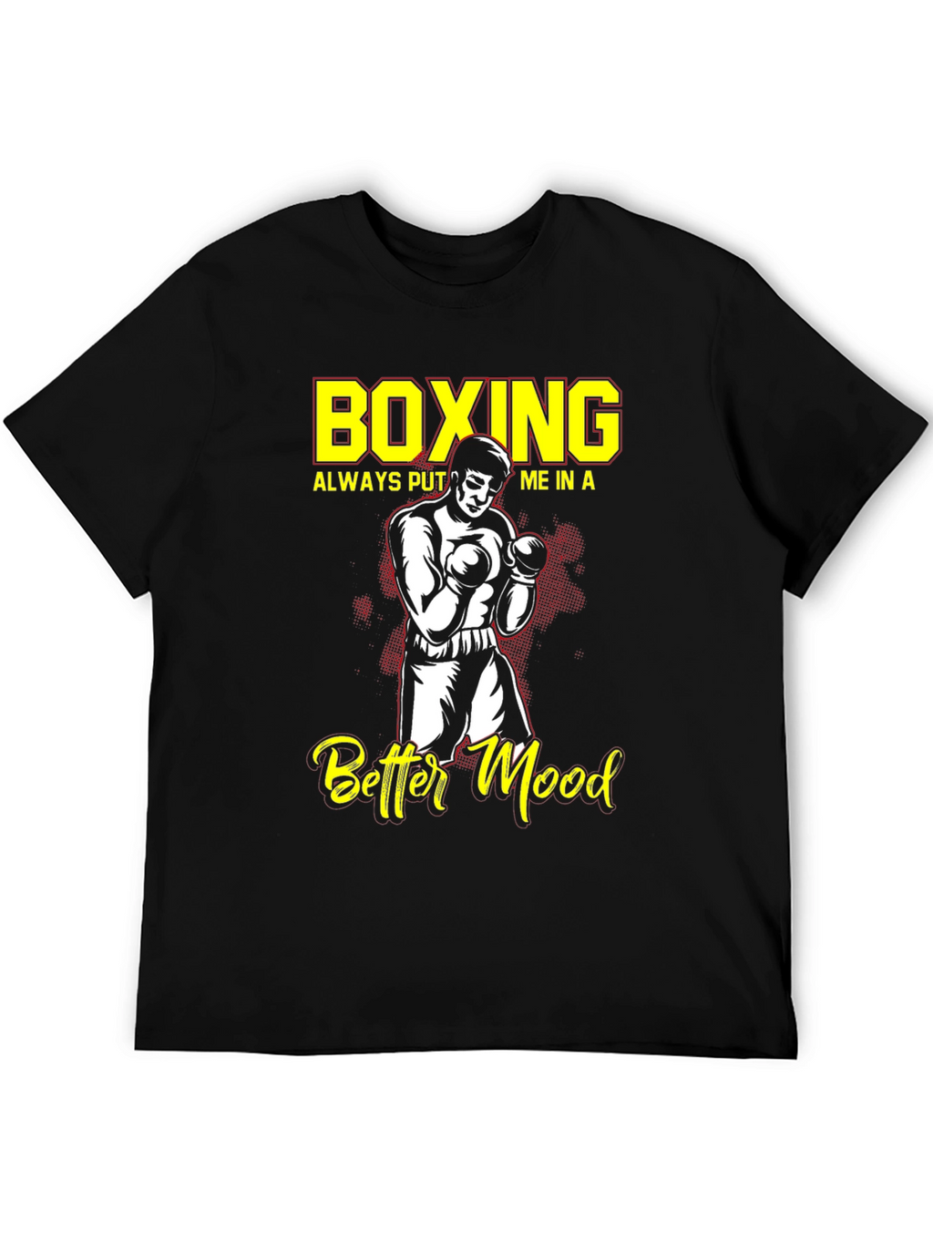 Boxing Better Mood T-Shirt Boxer Graphic Tee