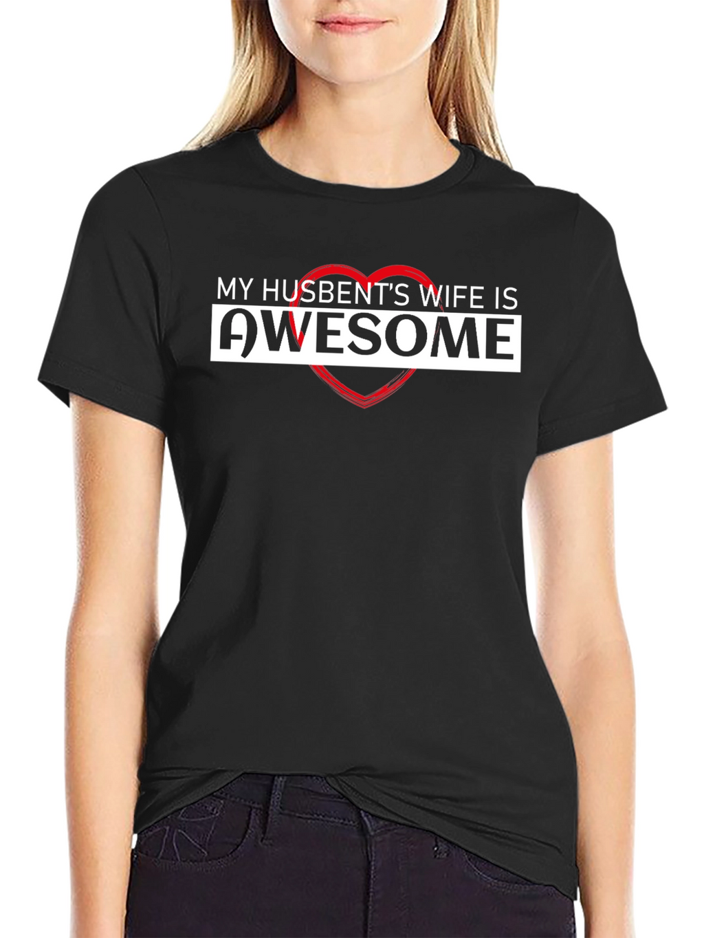 My Husbands Wife is Awesome T-Shirt
