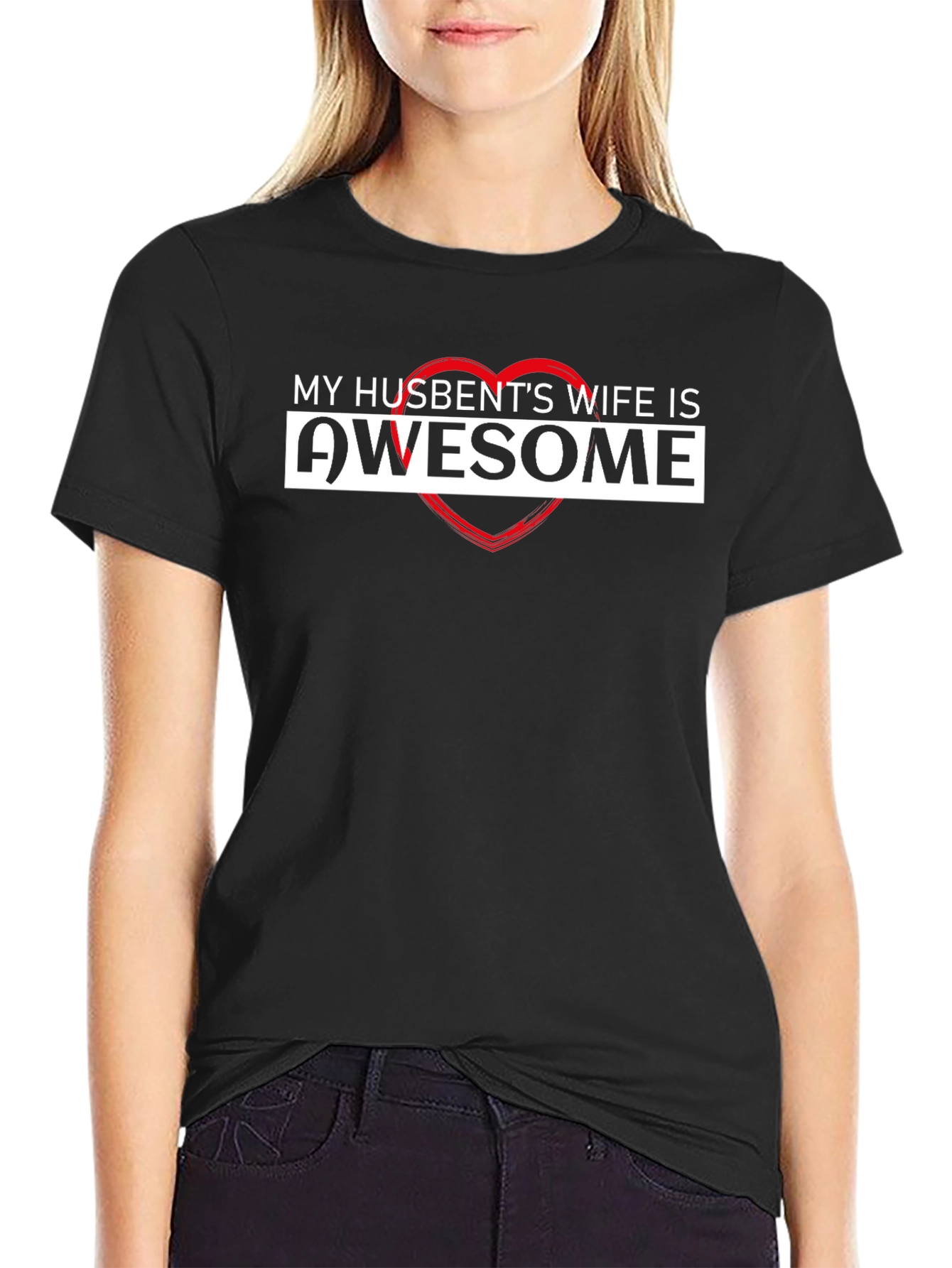 My Husbands Wife is Awesome T-Shirt