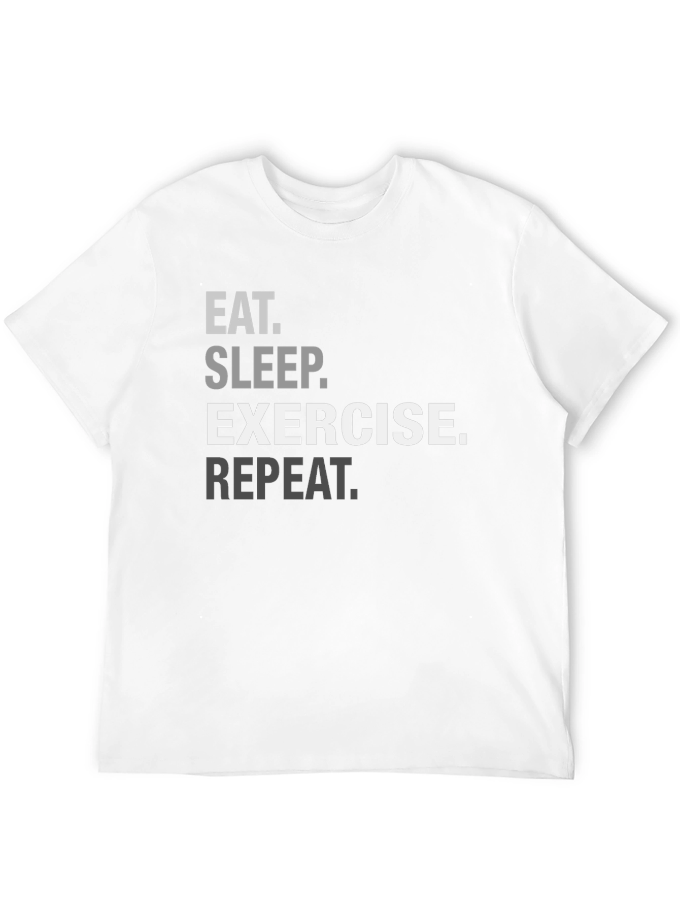 Eat Sleep Exercise Repeat Graphic Tee