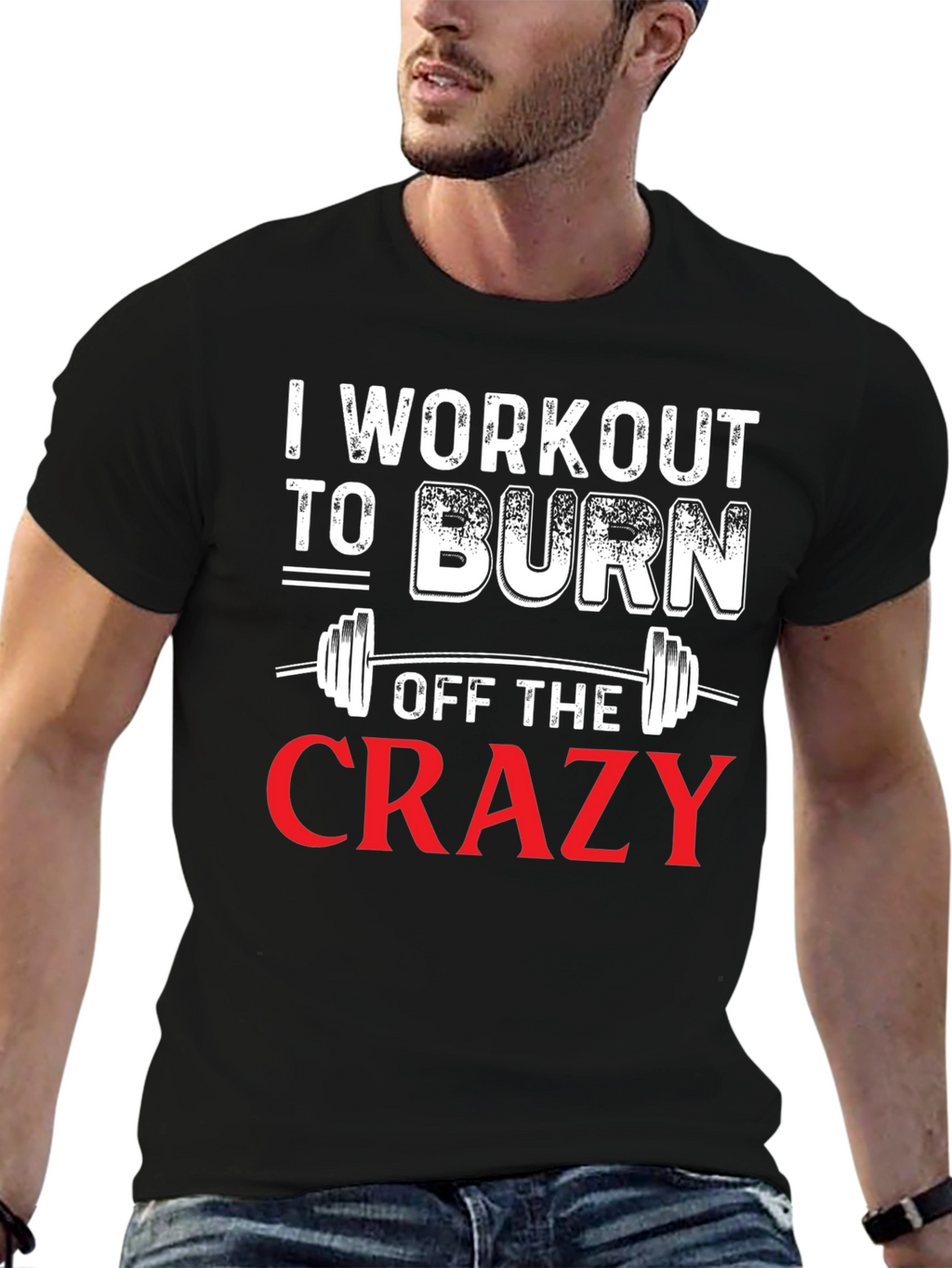 Workout to Burn Off The Crazy Graphic Tee