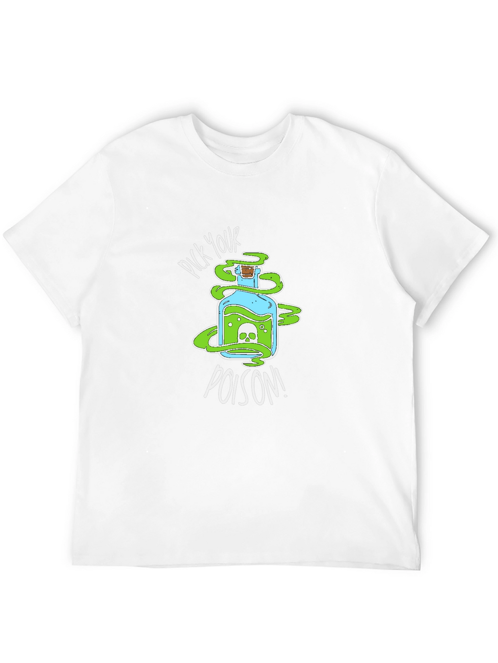 Pick Your Poison T-Shirt