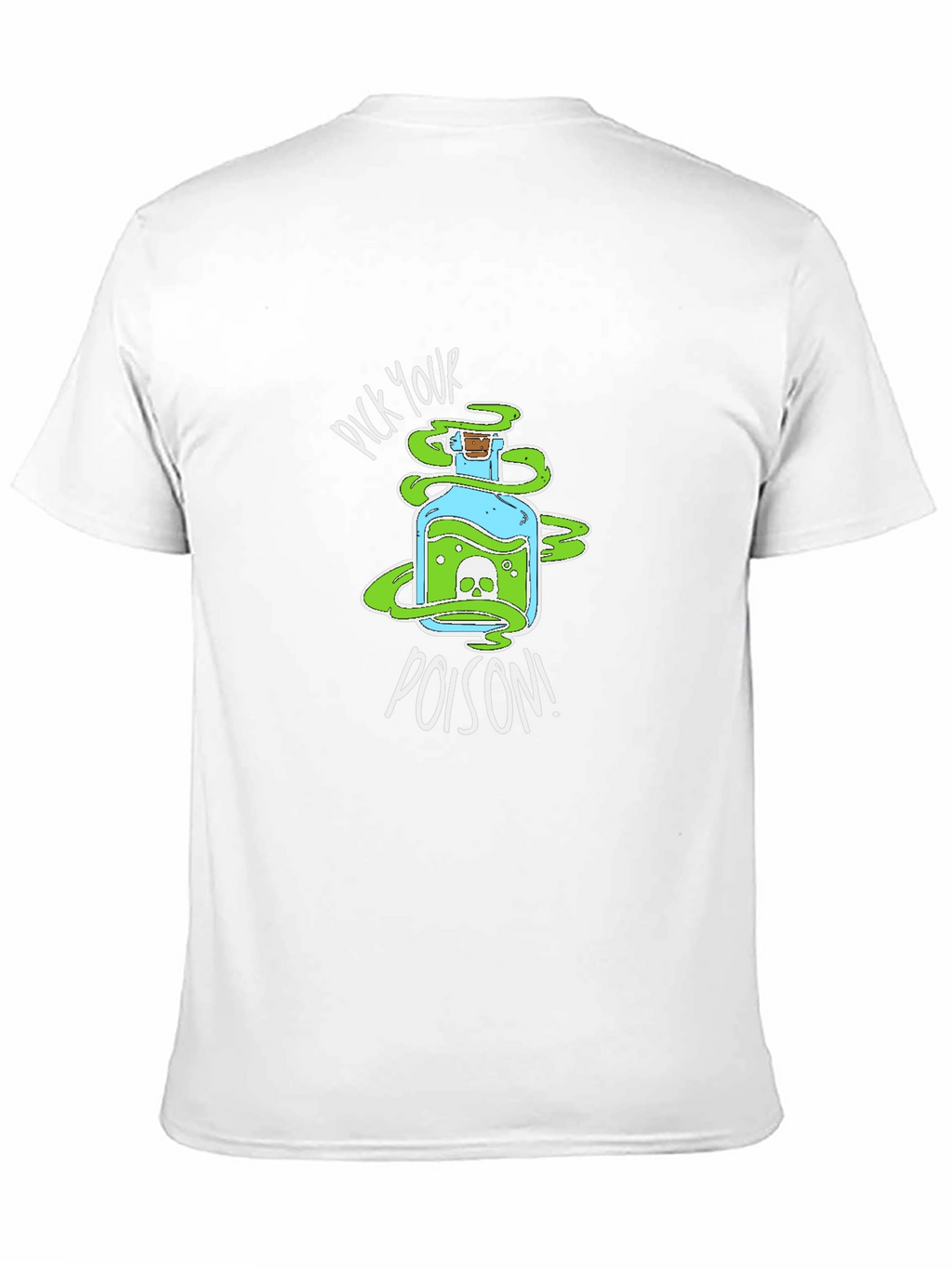 Pick Your Poison T-Shirt