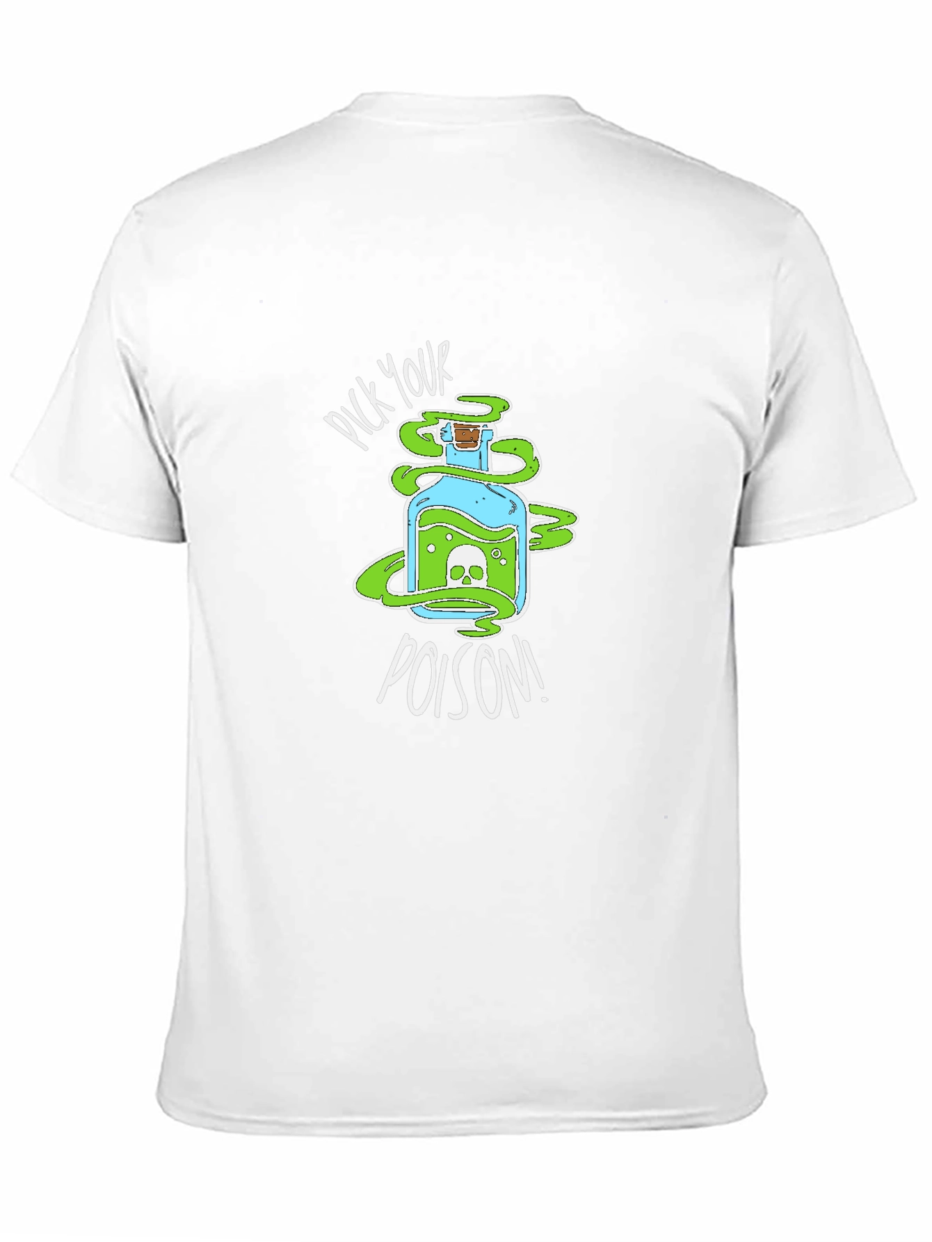 Pick Your Poison T-Shirt