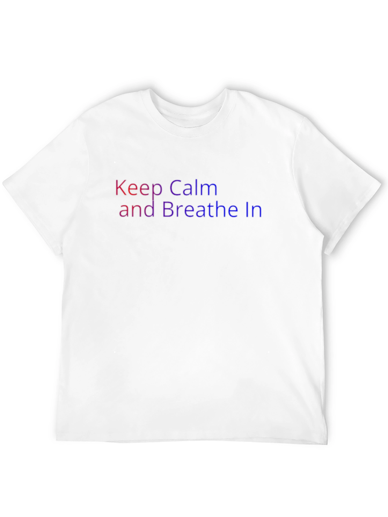 Keep Calm and Breathe In T-Shirt