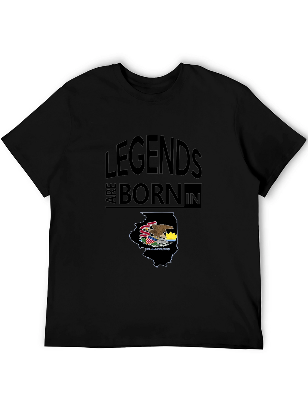 Legends Are Born In Illinois Black T-Shirt