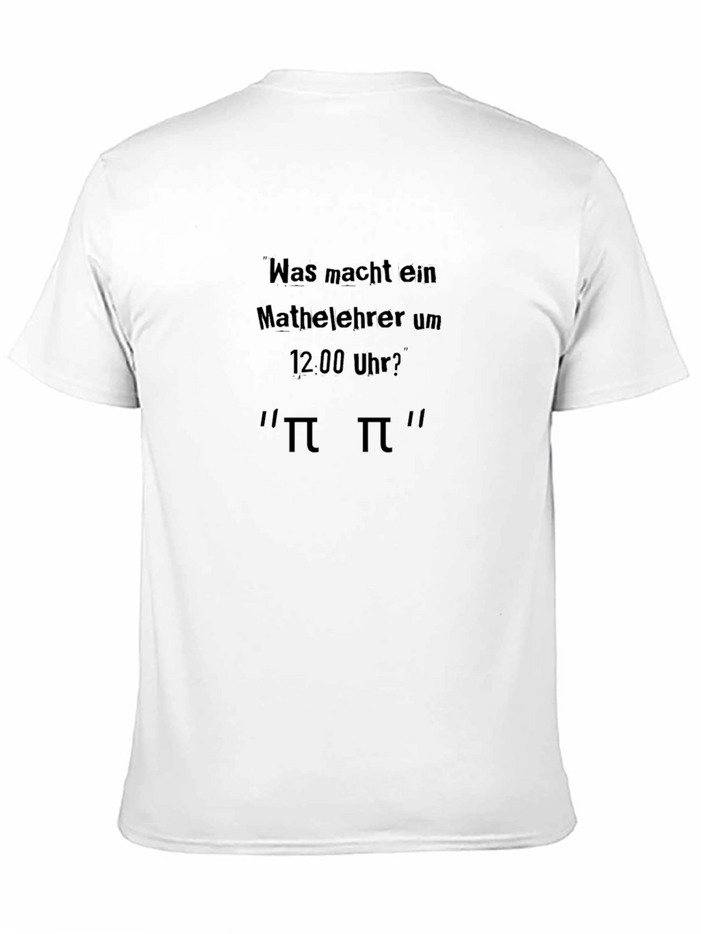 Math Teacher Pi Joke T-Shirt