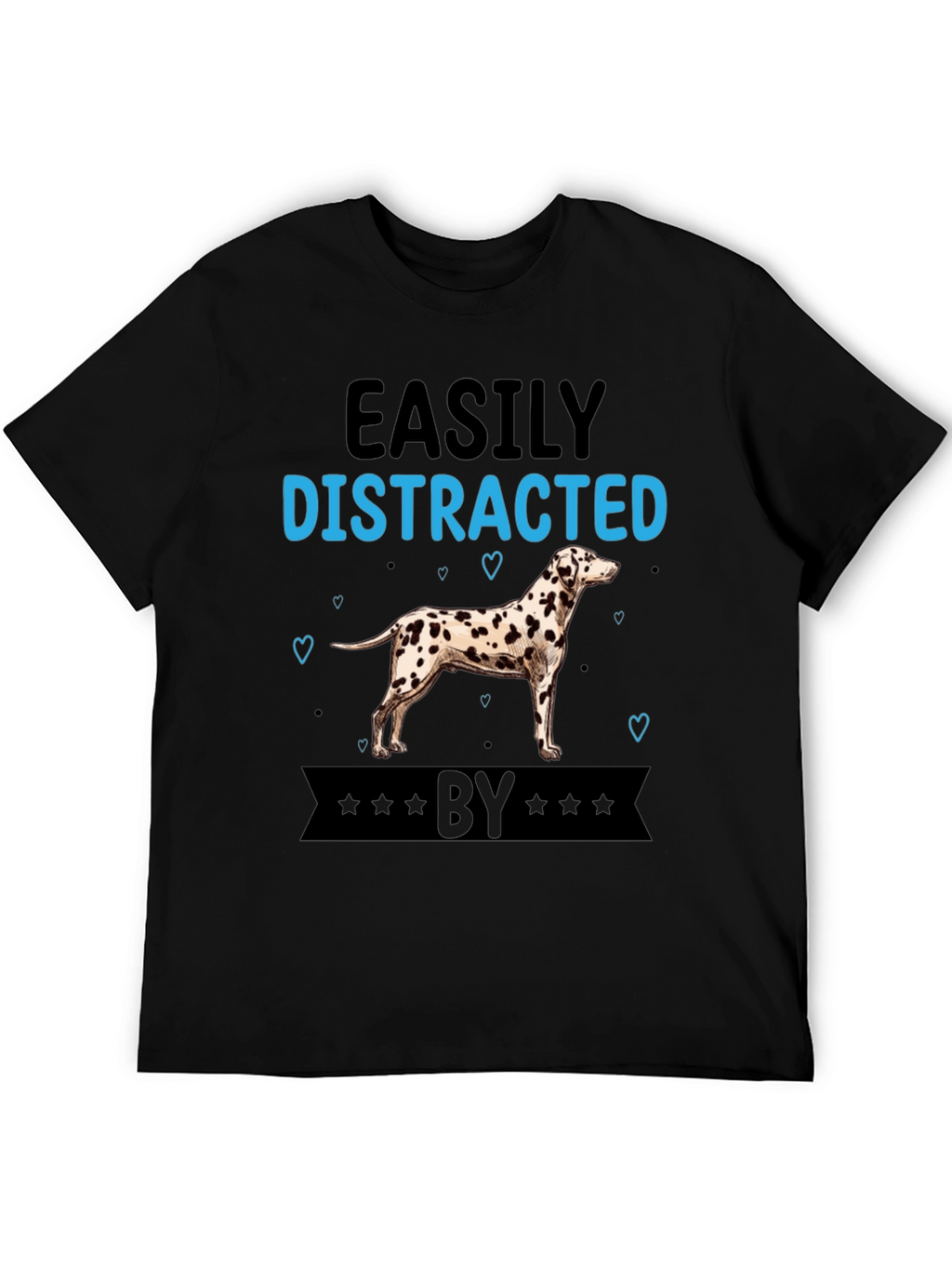 Easily Distracted By Dalmatian T-Shirt