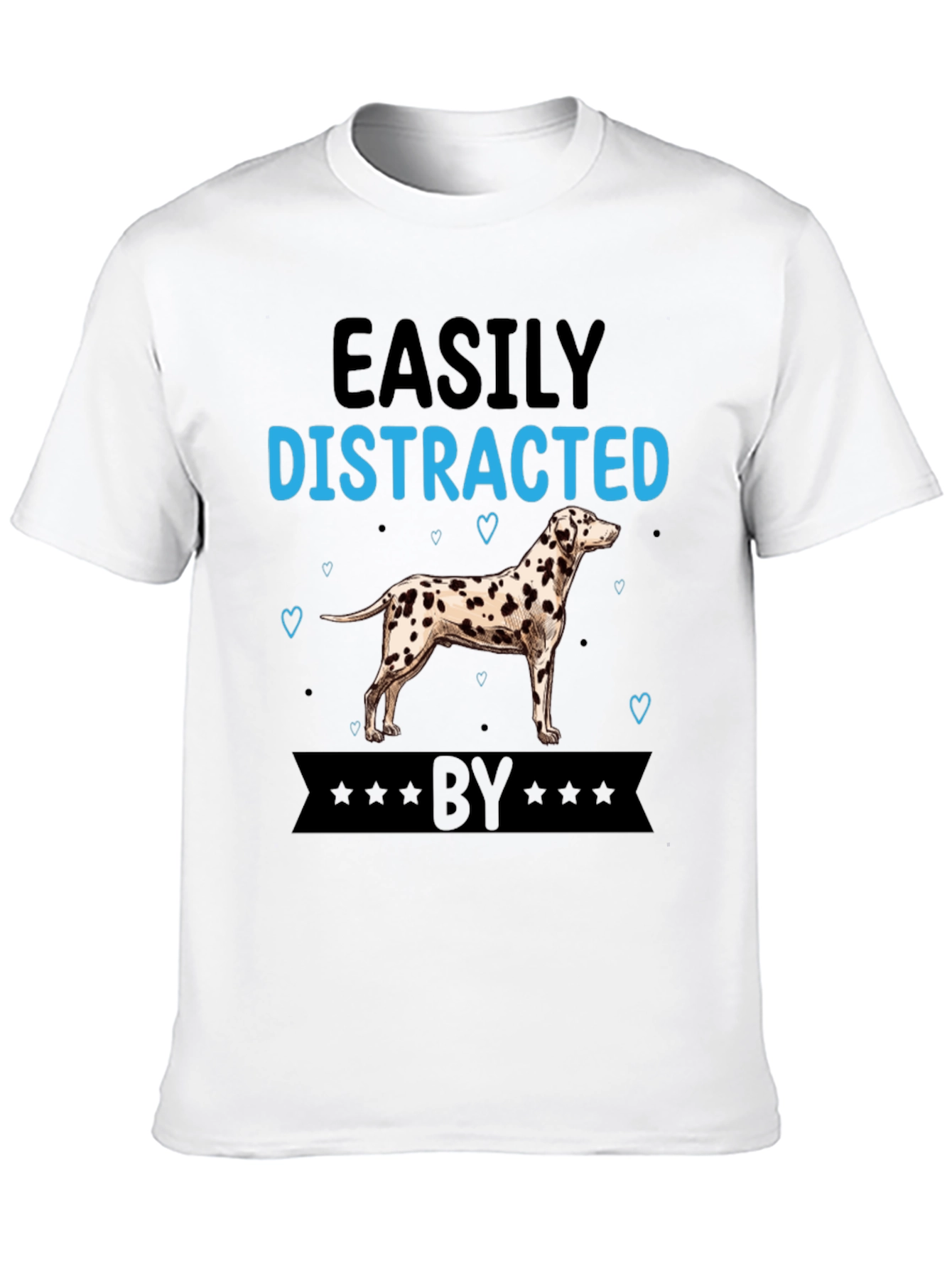 Easily Distracted By Dalmatian T-Shirt