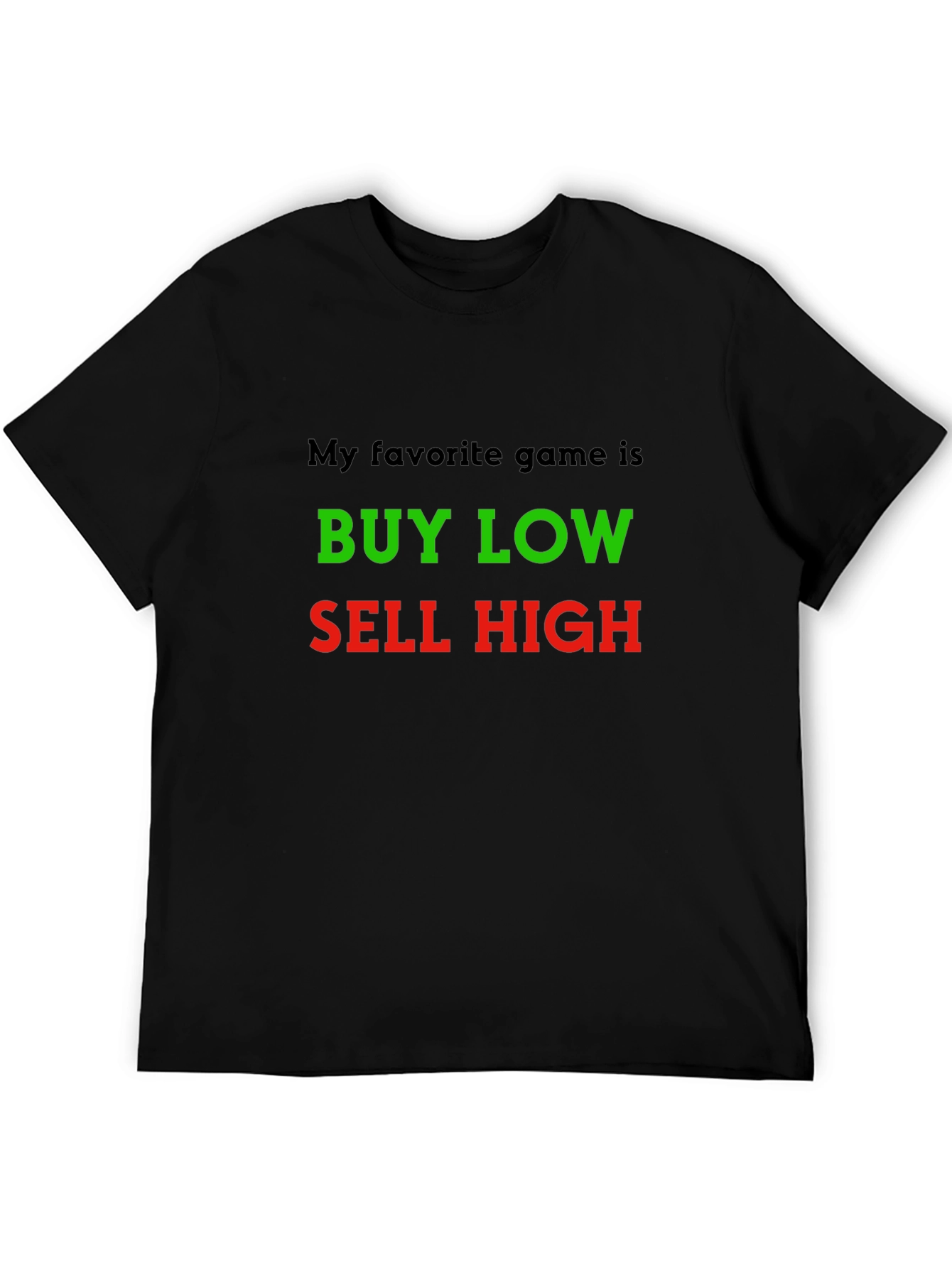 Buy Low Sell High Black Graphic Tee