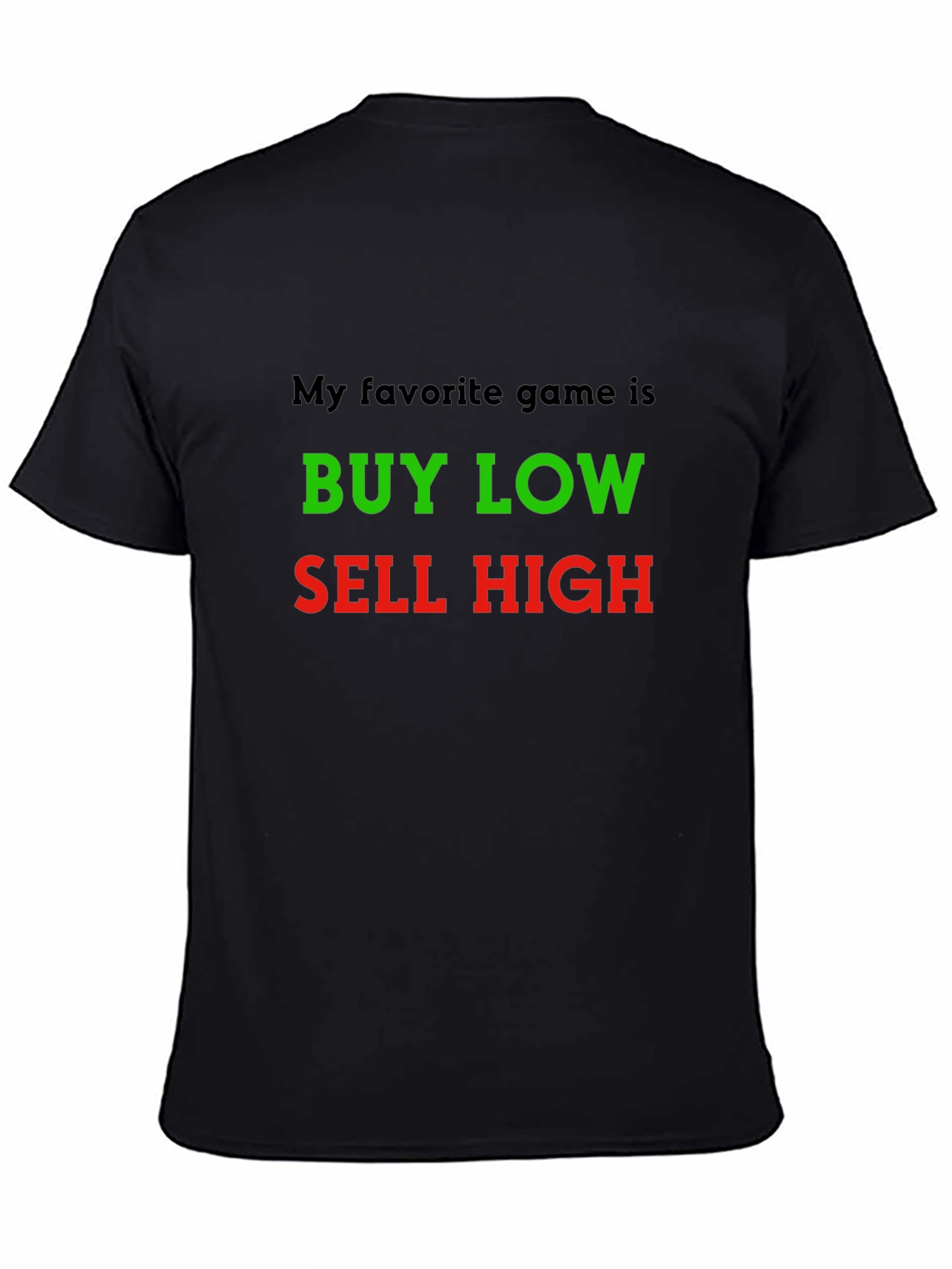 Buy Low Sell High Black Graphic Tee