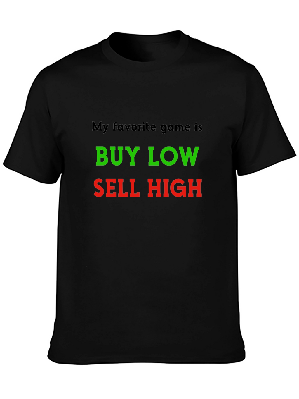 Buy Low Sell High Black Graphic Tee