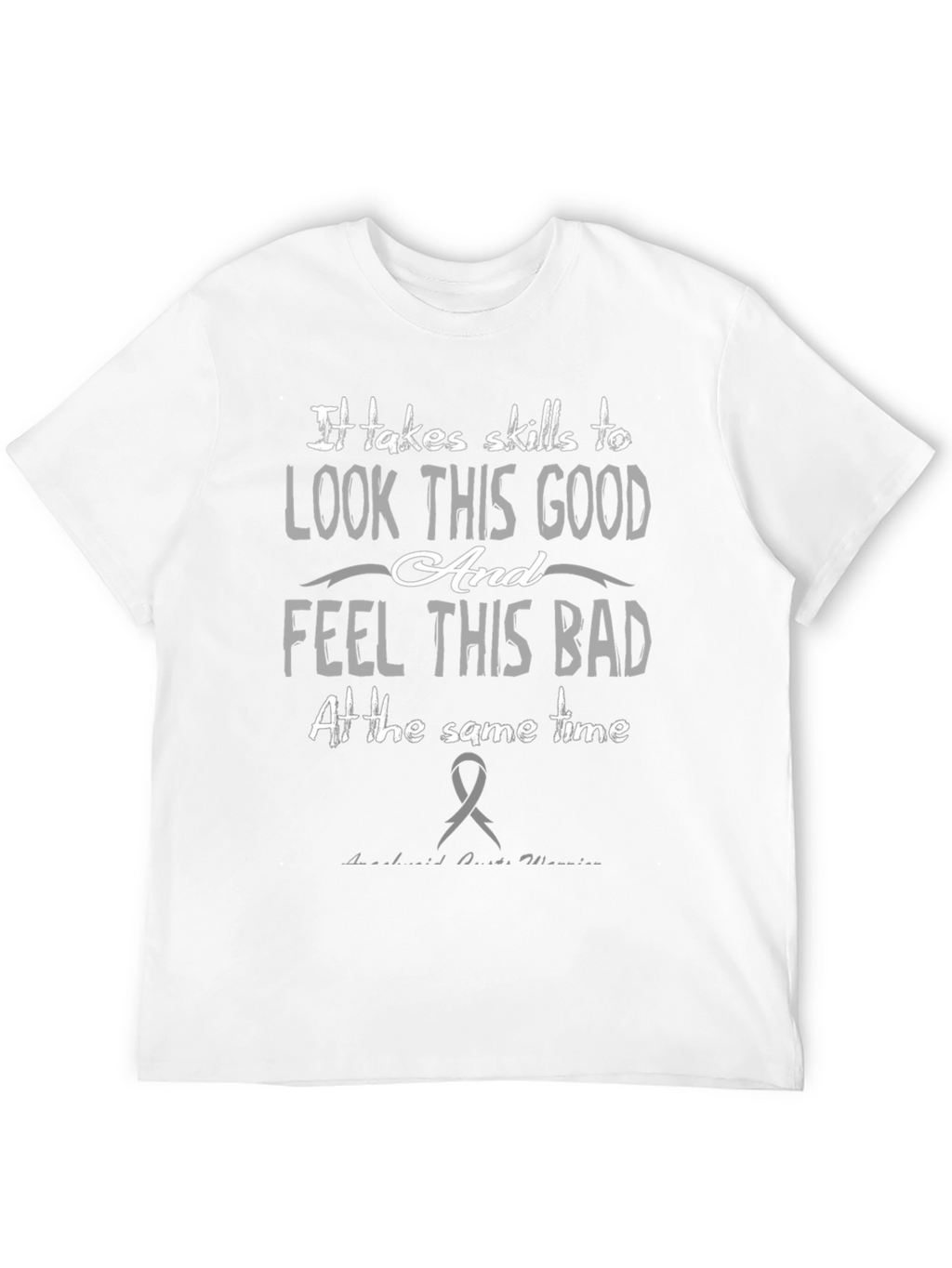 Skills to Look Good T-Shirt