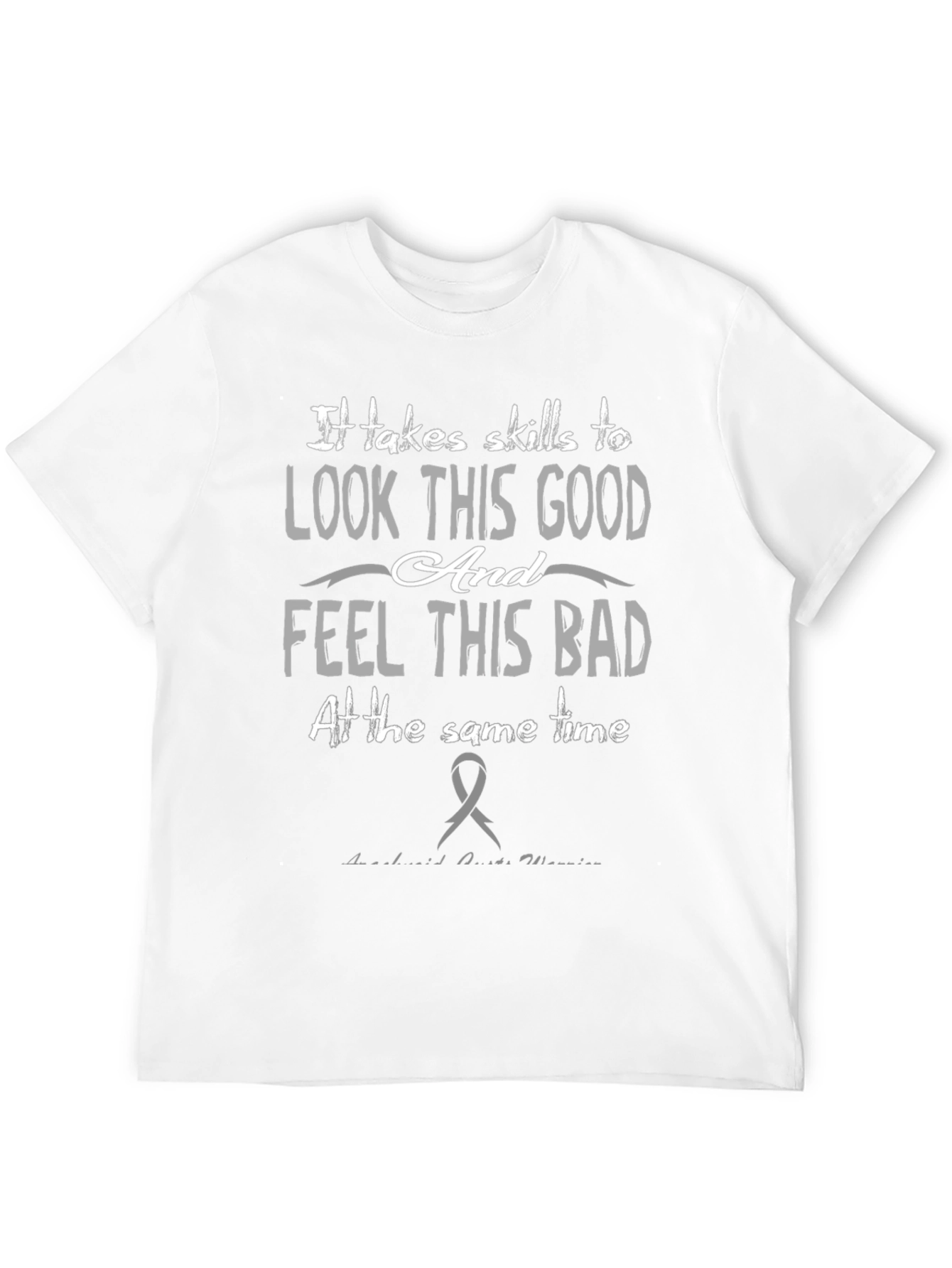 Skills to Look Good T-Shirt