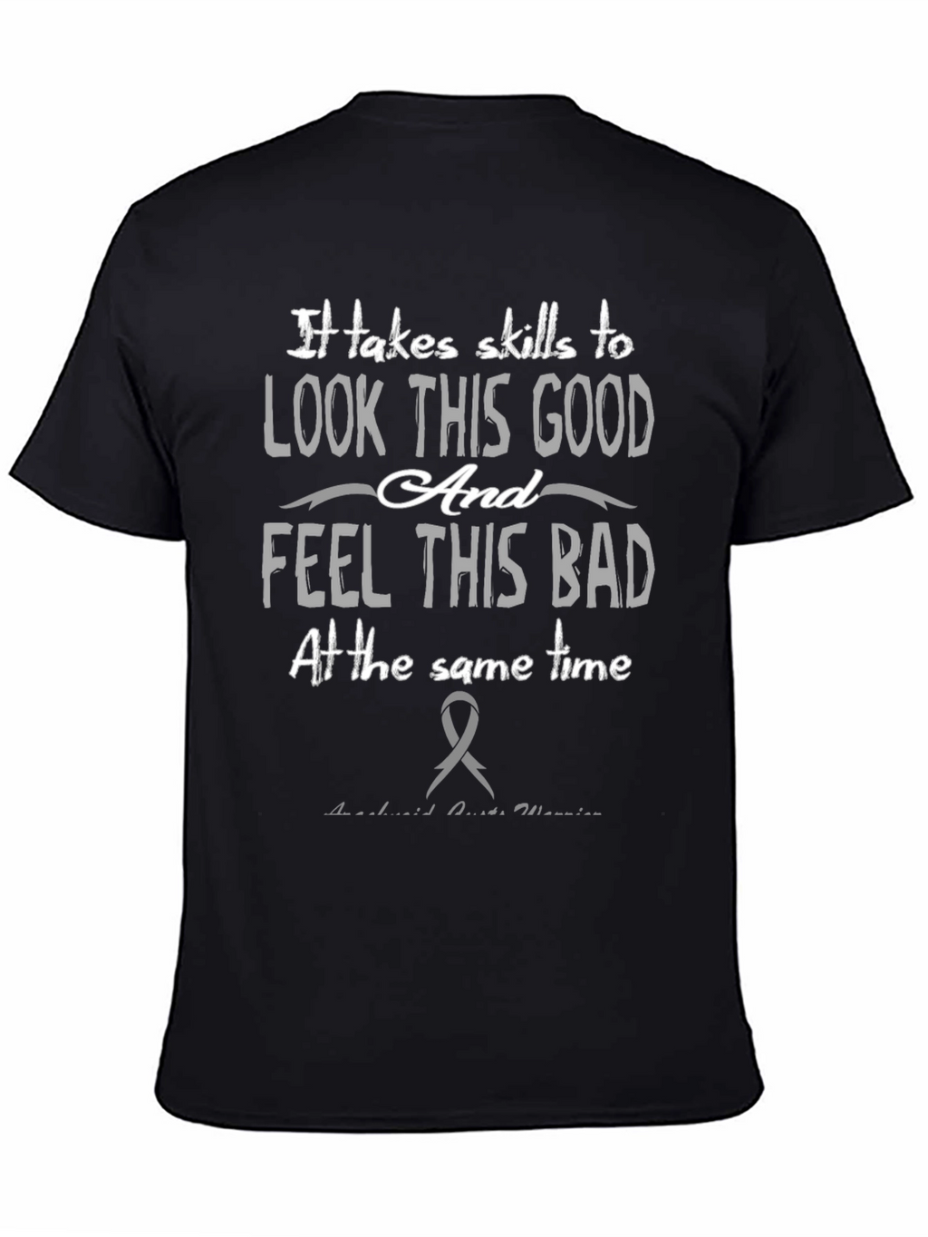 Skills to Look Good T-Shirt