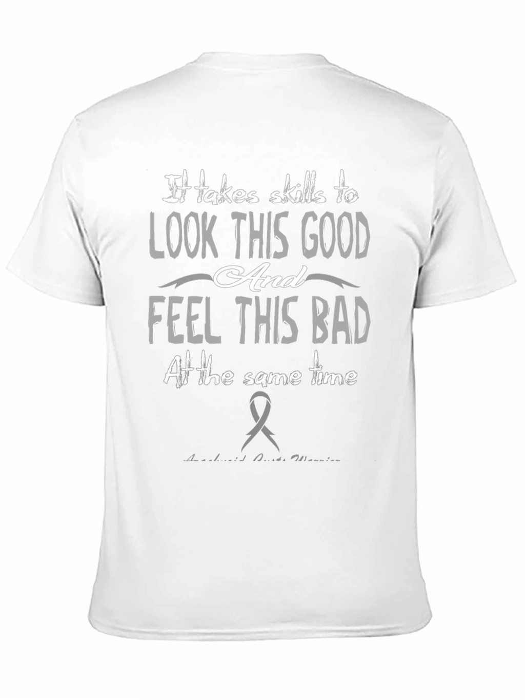 Skills to Look Good T-Shirt