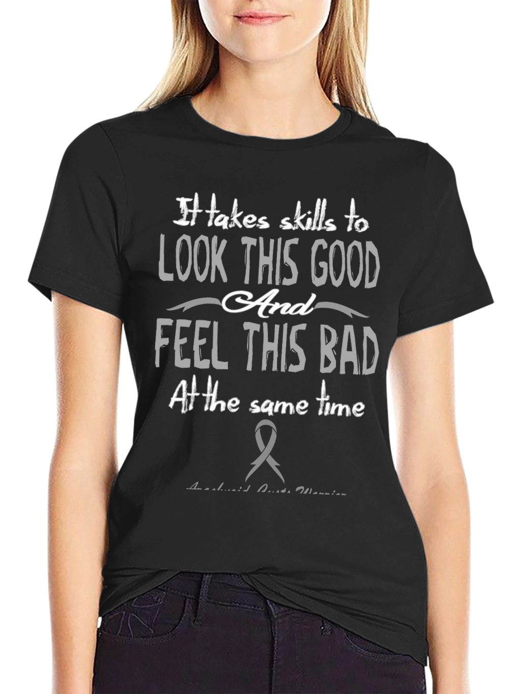 Skills to Look Good T-Shirt