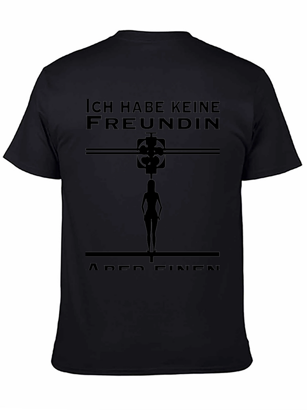 Ich Habe Keine Freundin T-Shirt Novelty Graphic