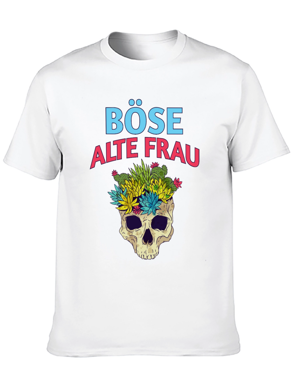 Böse Alte Frau T-Shirt - Skull & Succulents
