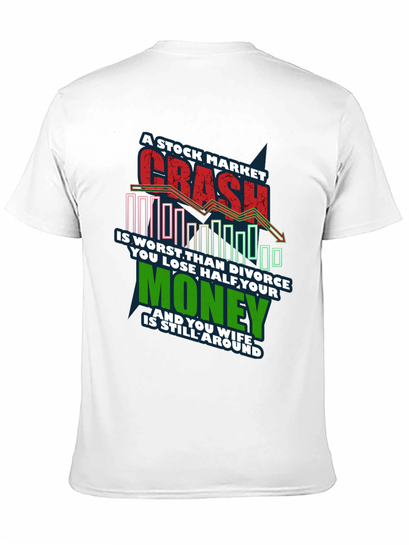 Stock Market Crash T-Shirt
