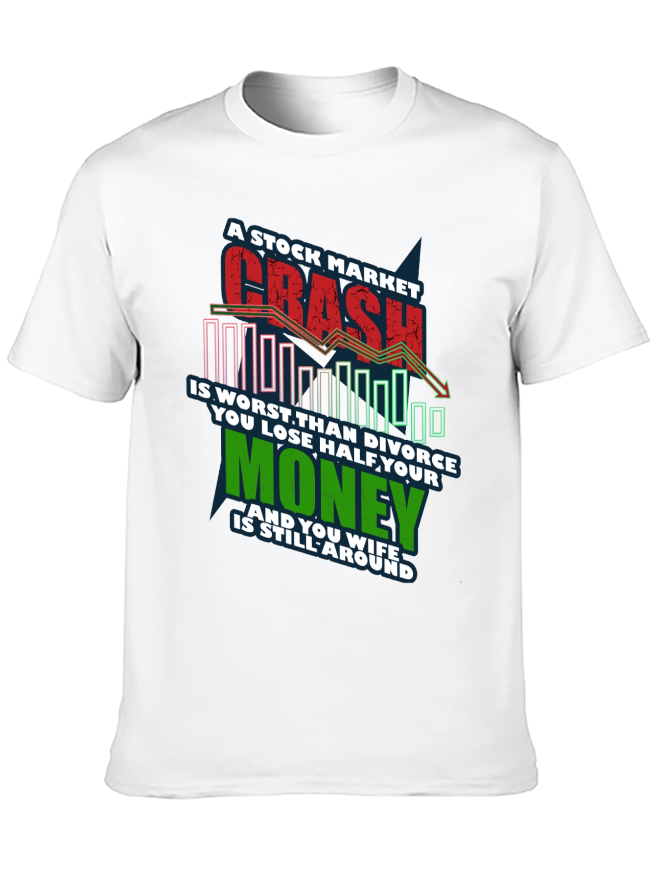 Stock Market Crash T-Shirt