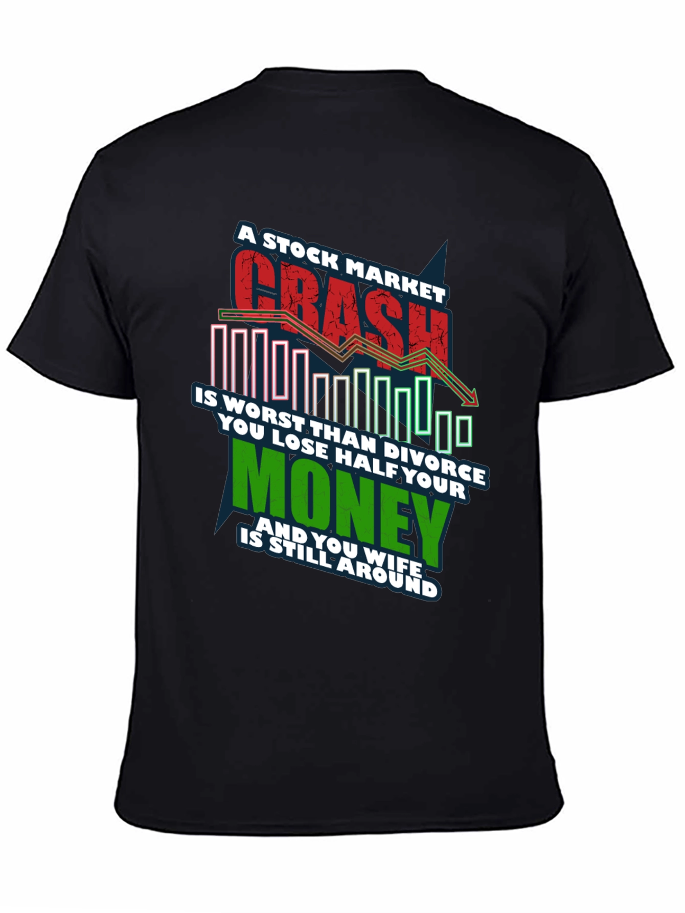 Stock Market Crash T-Shirt