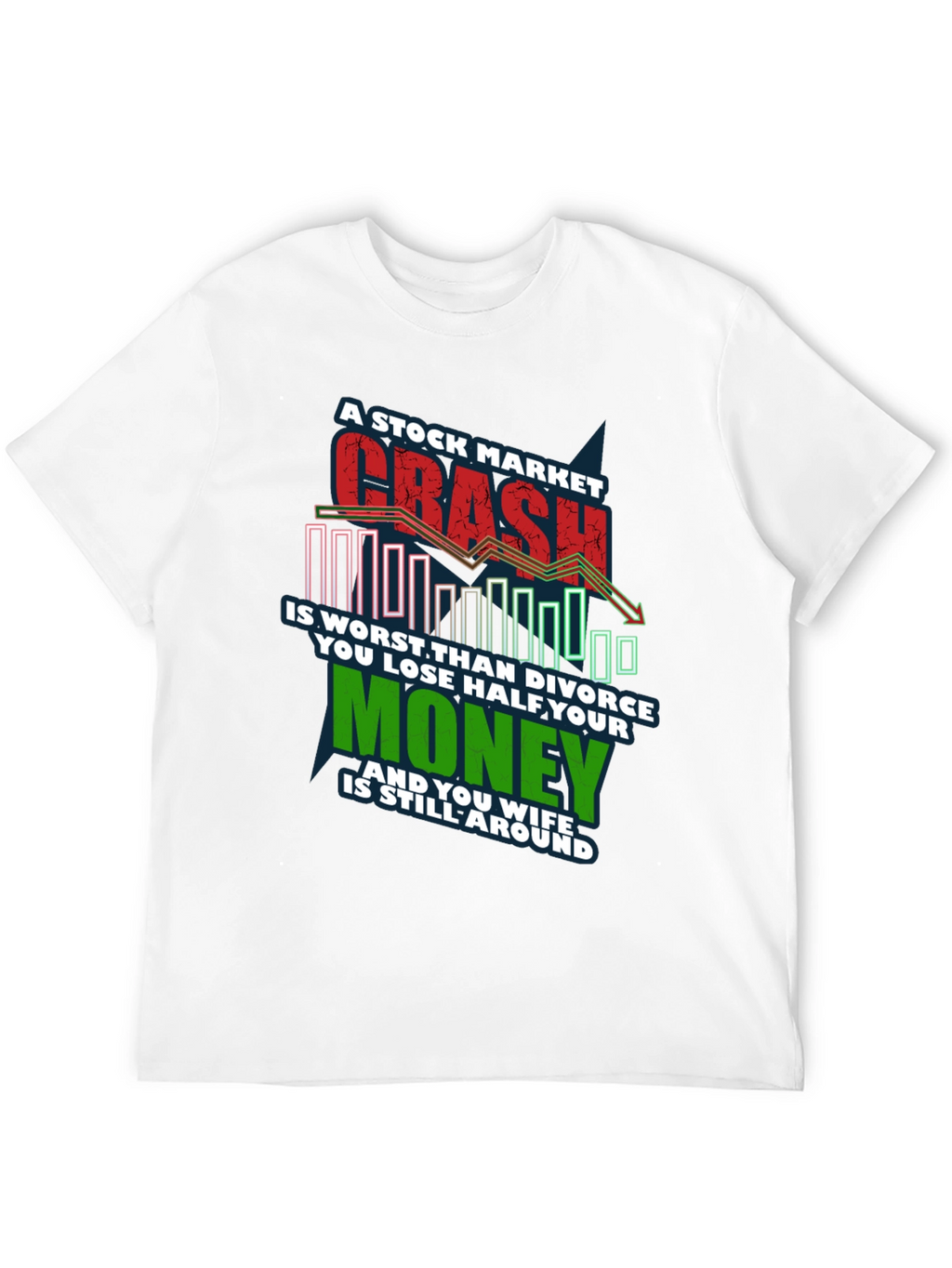 Stock Market Crash T-Shirt