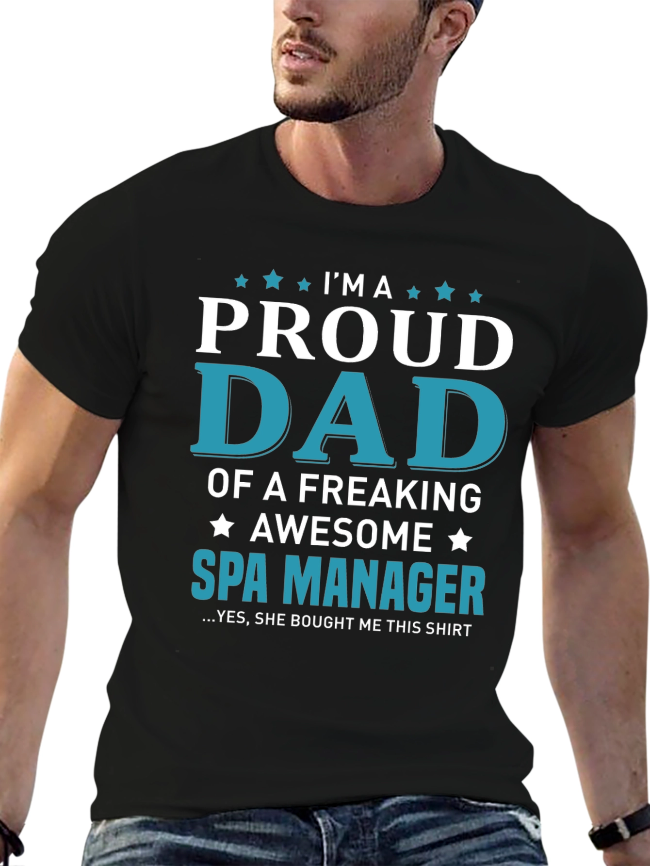 Proud Dad of a Spa Manager Graphic T-Shirt