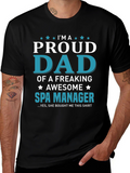 Proud Dad of a Spa Manager Graphic T-Shirt