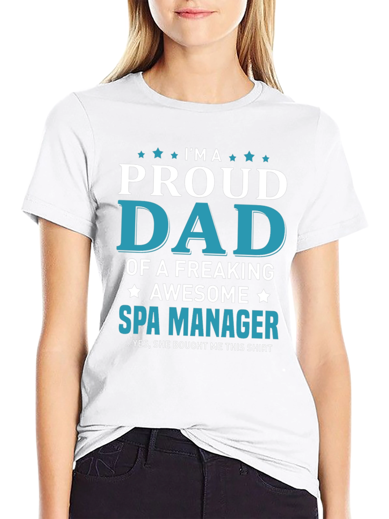 Proud Dad of a Spa Manager Graphic T-Shirt
