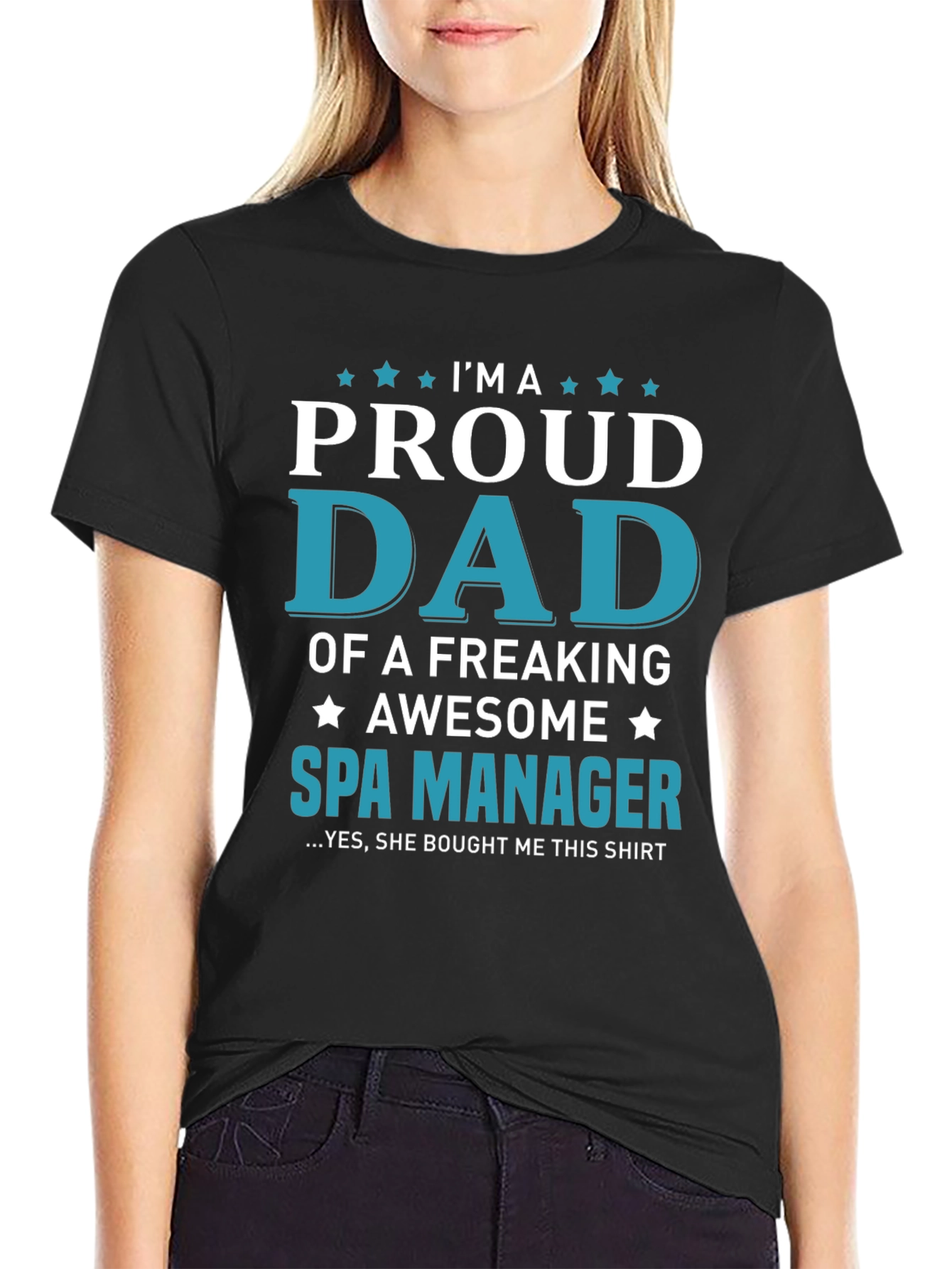 Proud Dad of a Spa Manager Graphic T-Shirt