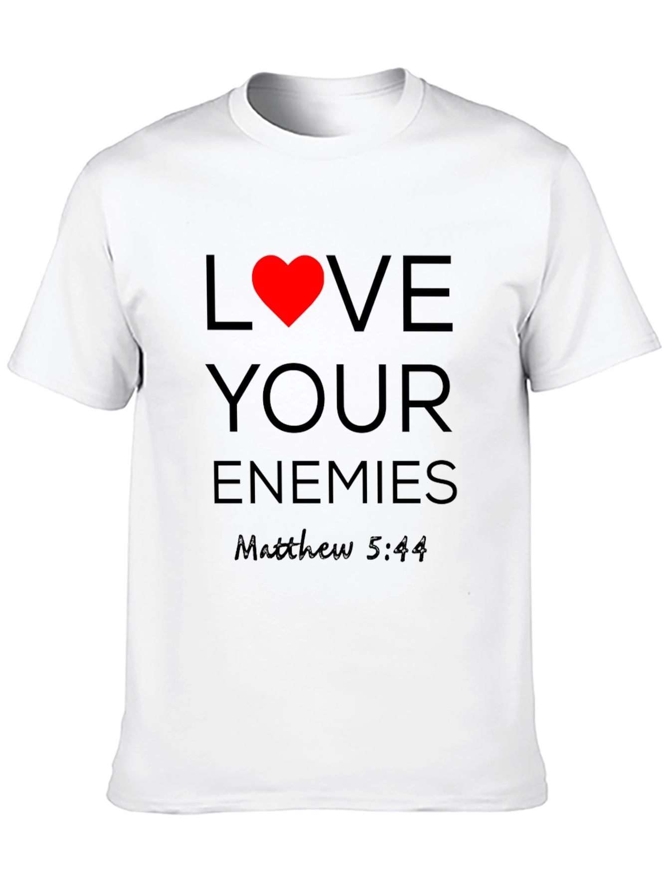 Love Your Enemies T-Shirt - Christian Apparel