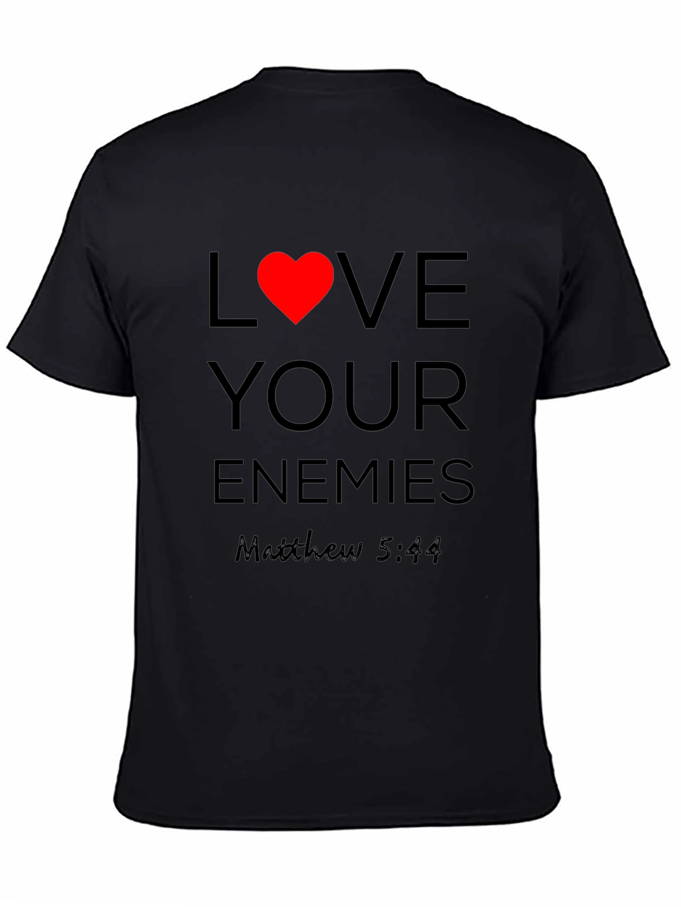 Love Your Enemies T-Shirt - Christian Apparel