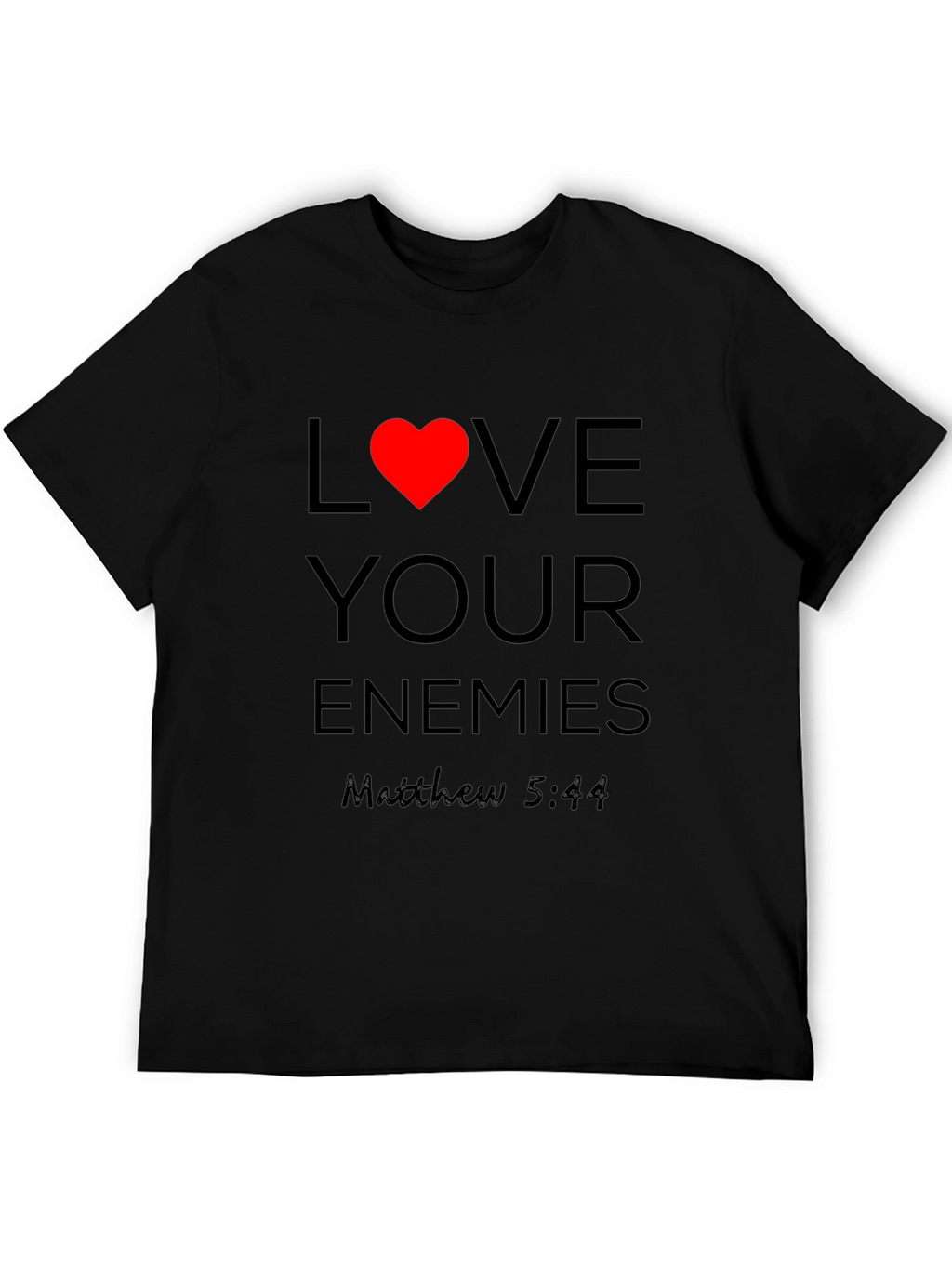 Love Your Enemies T-Shirt - Christian Apparel