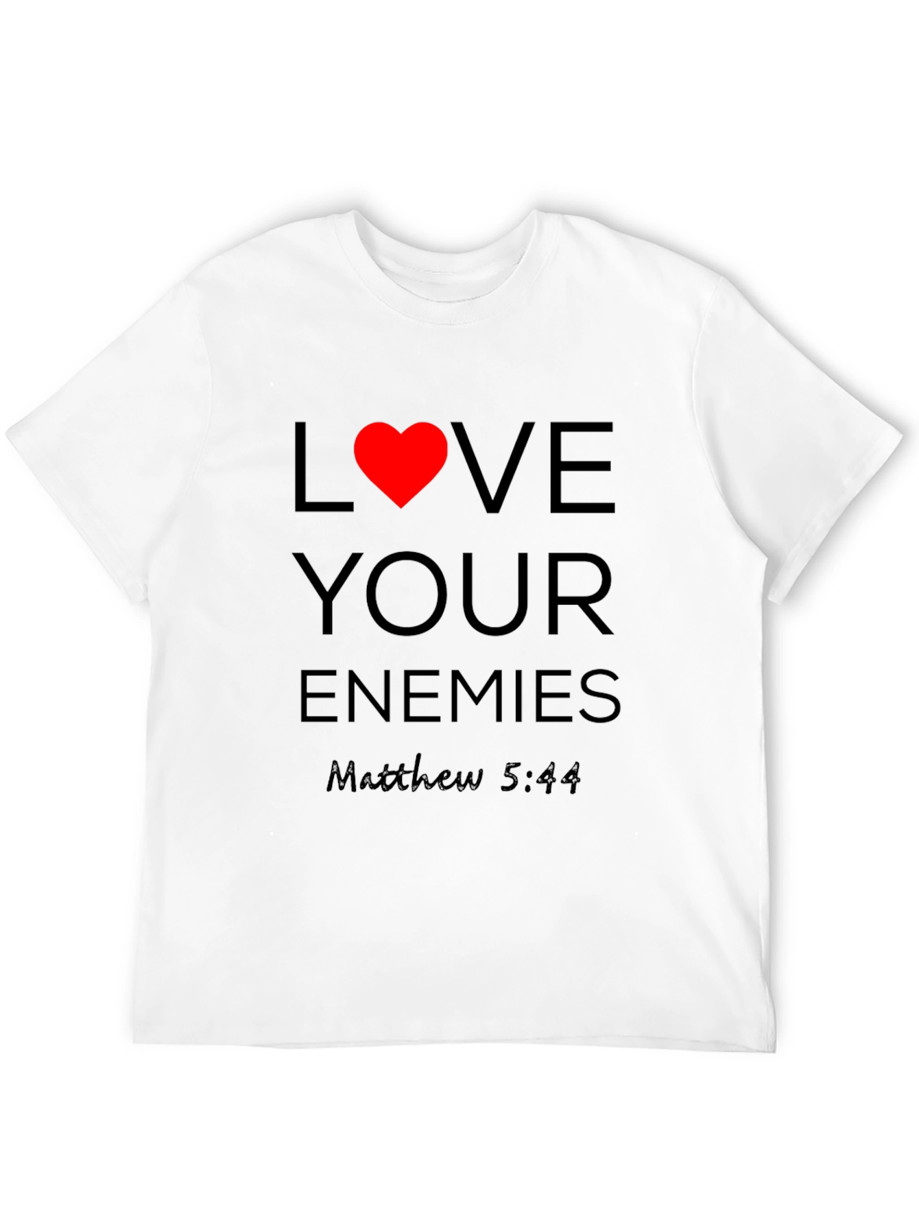 Love Your Enemies T-Shirt - Christian Apparel
