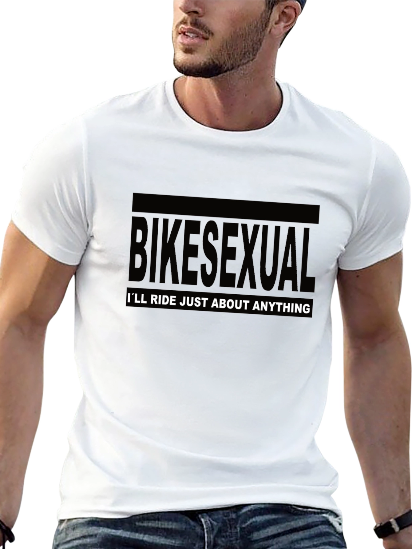 Bikesexual T-Shirt - Ill Ride Just About Anything