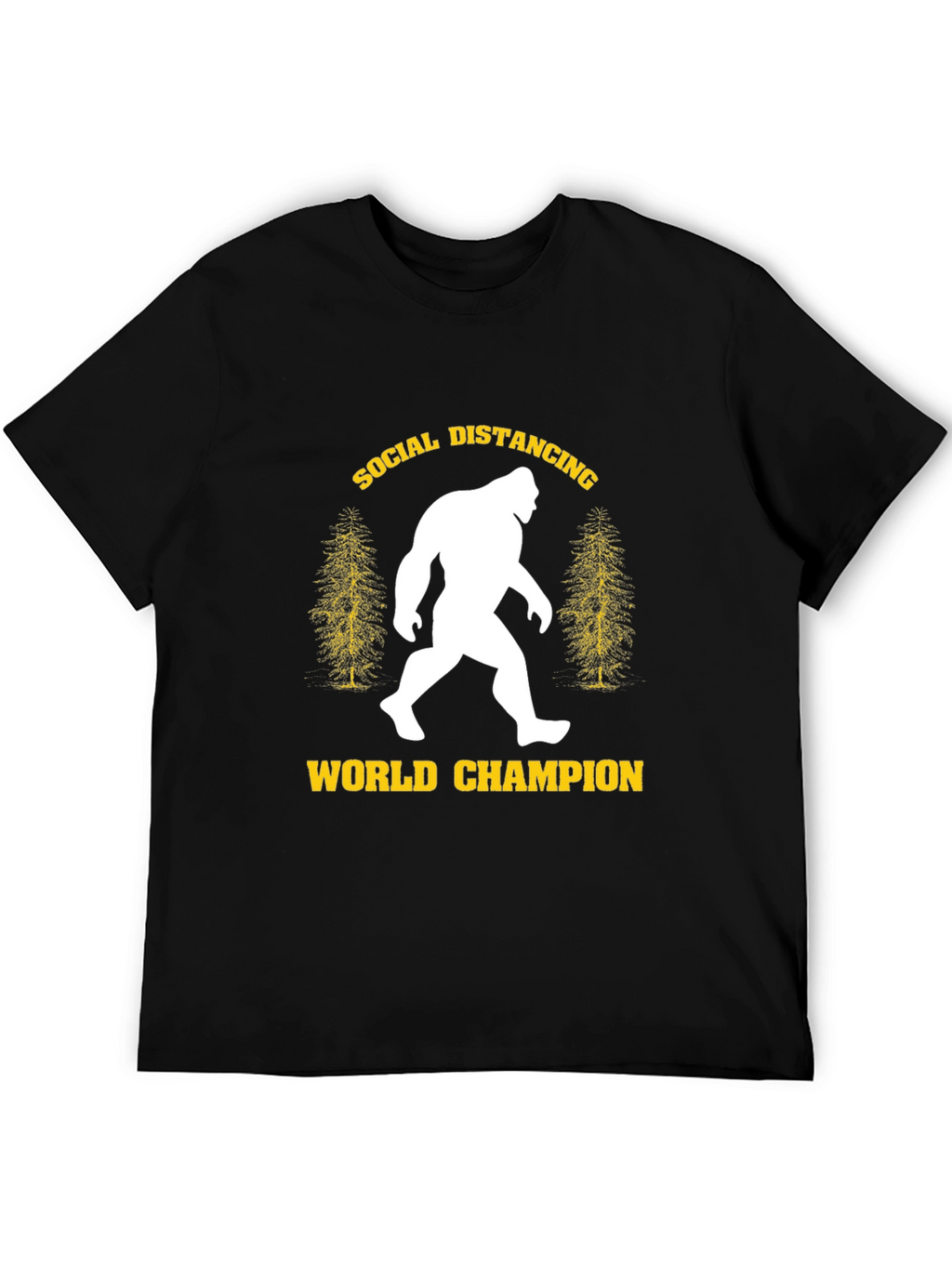 Social Distancing World Champion Bigfoot T-Shirt
