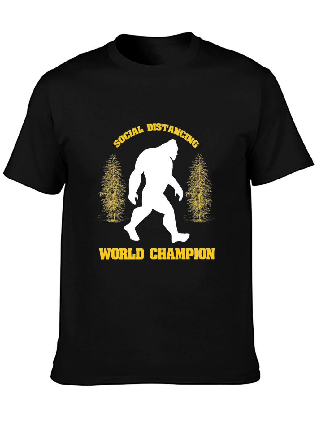 Social Distancing World Champion Bigfoot T-Shirt