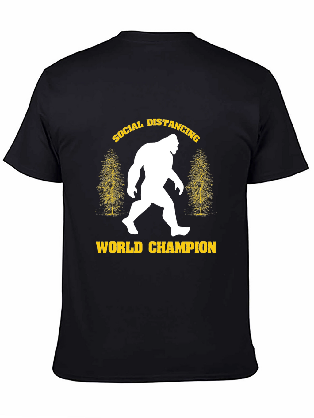 Social Distancing World Champion Bigfoot T-Shirt