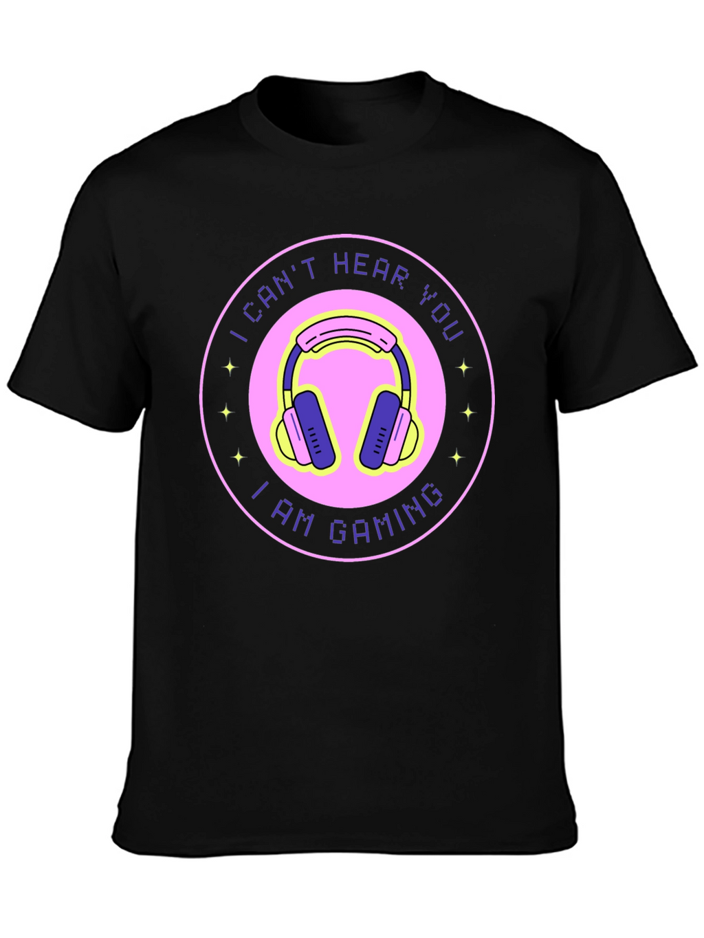 I Cant Hear You Im Gaming Black T-Shirt