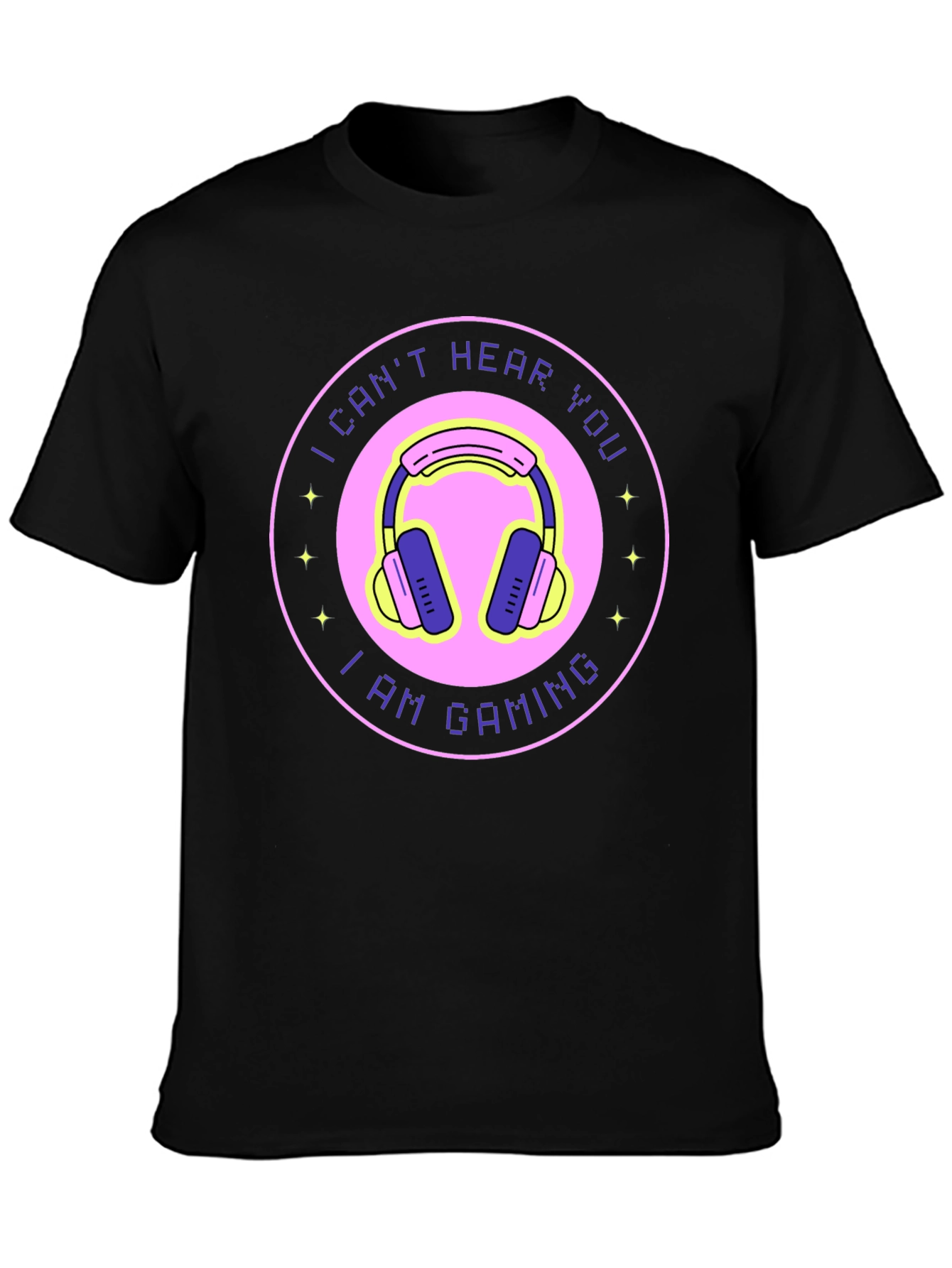I Cant Hear You Im Gaming Black T-Shirt