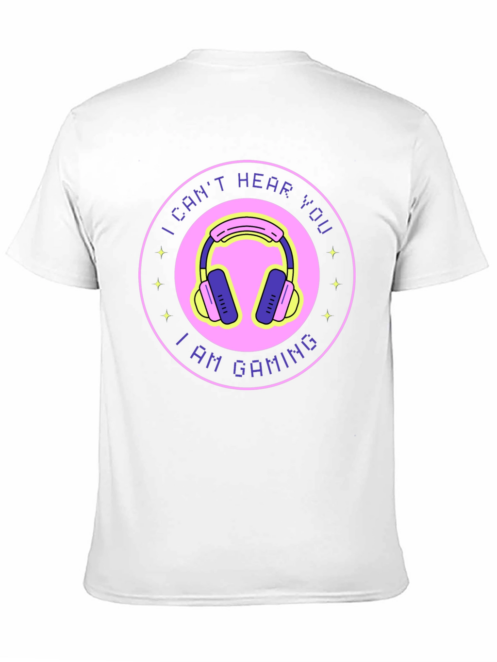 I Cant Hear You Im Gaming Black T-Shirt