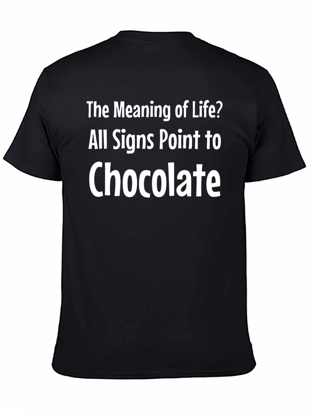 Chocolate T-Shirt - Meaning of Life Tee
