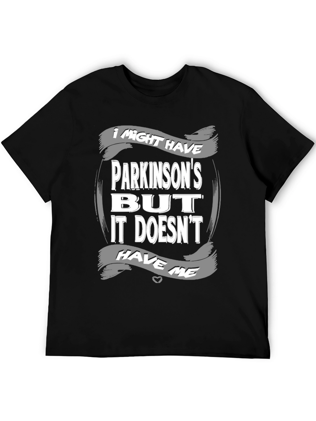 Parkinsons Awareness T-Shirt - It Doesnt Have Me