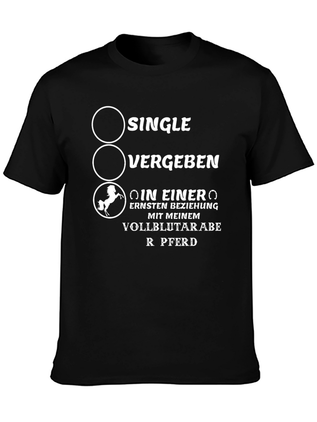 Single Taken Serious Relationship Horse T-Shirt
