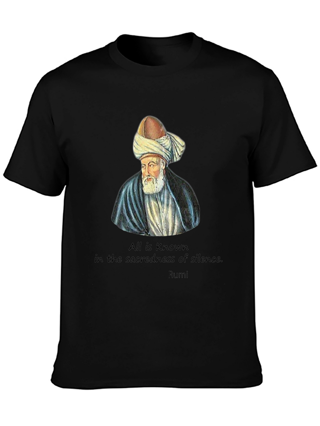 Rumi T-Shirt: Sacredness of Silence Tee