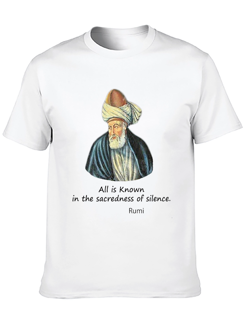Rumi T-Shirt: Sacredness of Silence Tee