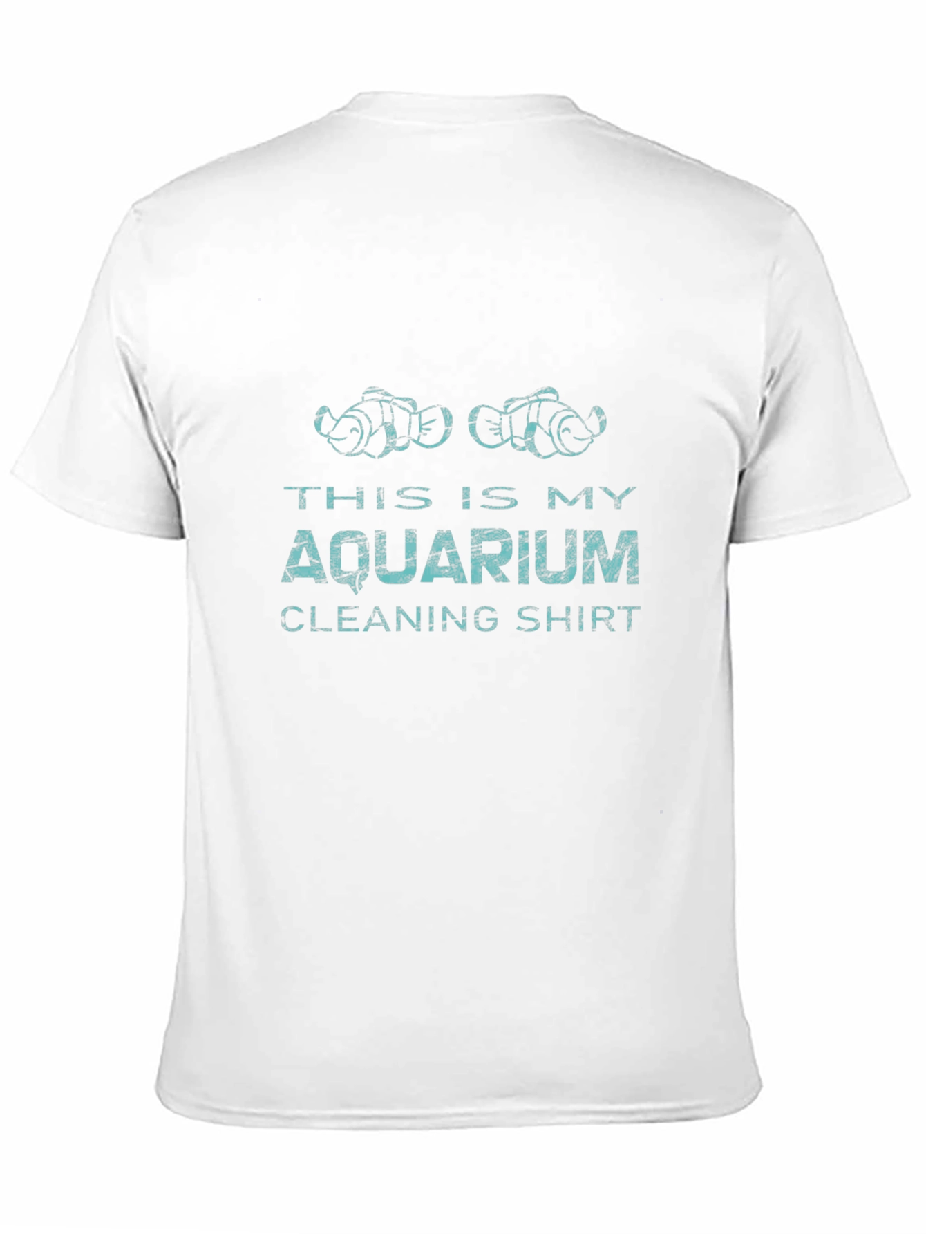 Aquarium Cleaning Shirt - Novelty Fish Keeper Tee
